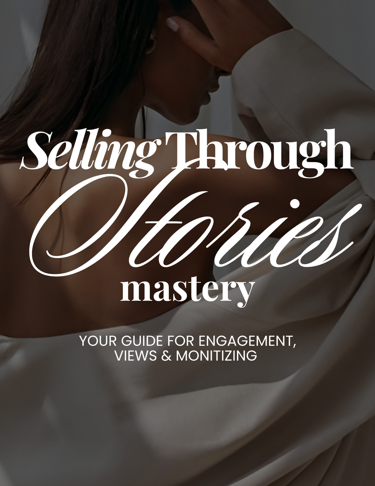 THE SELLING THROUGH STORIES MASTERY